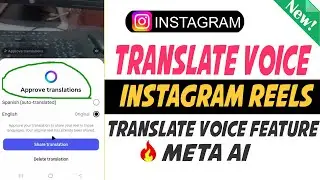 How to Translate Voice in Instagram Reels with - Meta Ai Translate Voice Feature