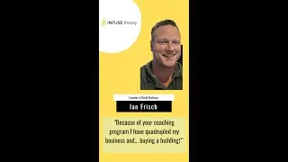 INFUSE theory Testimonial- Ian Frisch