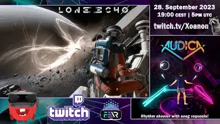 Lone Echo (Part 1/2) / Action/SciFi | Stream Playthrough | Twitch VOD