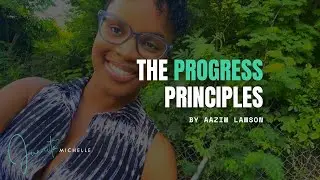 The Three Ps by Aazim Lawson (The Progress Principles) | The Passion Project