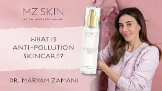 What is Anti-Pollution Skincare? | MZ SKIN