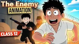 THE ENEMY CLASS 12 IN HINDI | FULL ( हिंदी में ) EXPLAINED | THE ENEMY CLASS 12 #cbse 