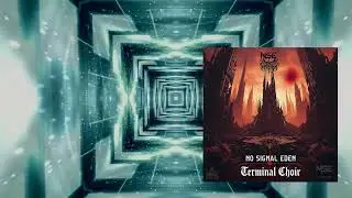 Terminal Choir - No Signal Eden - Full album - Riffuge Studio Productions