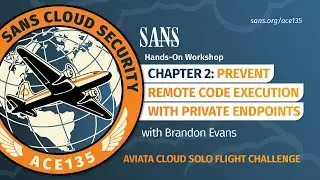 HANDS-ON WORKSHOP: Prevent Remote Code Executions with Private Endpoints: Aviata Chapter 2