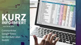 Corona-Krise, Google Fotos, Genfer Autosalon, Reddit | Kurz informiert vom 30.06.2020