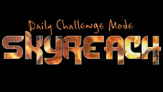 Daily Challenge mode: SKYREACH | Two Minute Tips