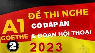 #2  . Luyện Thi Nghe A1. Có đáp án và đoạn hội thoại ở cuối video.