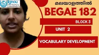 BEGAE 182 Block 3 Unit 2 IGNOU |  മലയാളം ക്ലാസുകൾ