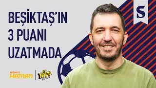 Beşiktaş 2-1 ikas Eyüpspor, Immobile 8'i Buldu, Çalışkan Rashica, Mario & Semih, Arda Turan | 105x68