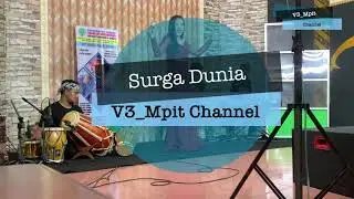Surga Dunia (Audio live ya) || V3_Mpit