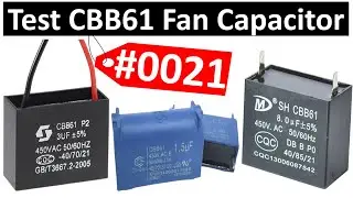 #0021 Electronic Components: CBB61 Fan Capacitor Test | BM CBB61 SH 1.5&mu;F &plusmn;5% 450V AC 50/60Hz 25/85