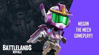 SEASON 4!! MEGAN THE MECH GAMEPLAY!! - Battlelands Royale