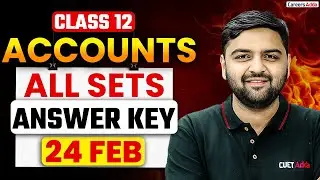 Class 12 ACCOUNTANCY Answer Key 2026 | All Sets Paper Solutions | Accounts Paper Analysis