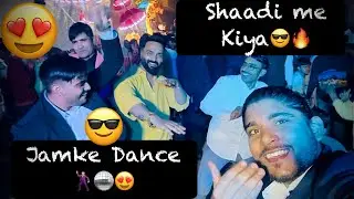 Shaadi Me Kiya Jamke Dance 💃🎉 | Saurabh Panchal Vlogs | Wedding Fun Vlog