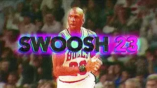 MIKE - SWOOSH 23