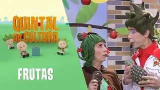 Os enigmas das frutas | Quintal da Cultura