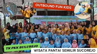 Outbound Kids Tuban di Pantai Semilir Sucorejo // TK PKK BULUREJO - RENGEL - TUBAN.