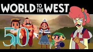 Let's Play (Blind) World to the West Part 50: Light at the End of the Tunnel