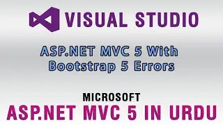 ASP.NET MVC 5 Tutorial In Urdu - ASP.NET MVC 5 With Bootstrap 5 Error
