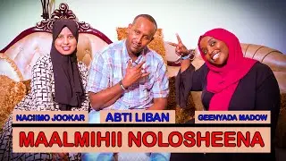 Maalmihii Nolosheena Part 29 