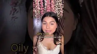 Oily Skin Makeup Tutorial | oily skin makeup products #makeup #youtubeshorts #shorts