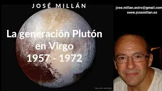 Generación Plutón en Virgo.  1957-1972