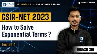 How To Solve Exponential Terms For CSIR-NET 2023 | IFAS