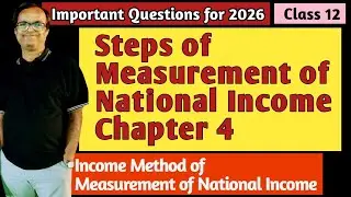 Calculation of National Income Class 12 | Measurement of National Income Economics | Income Method