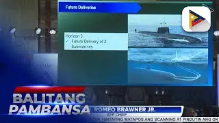 AFP,  planong bumili ng 2 submarine para higit na mapalakas ang depensa ng bansa sa ating...