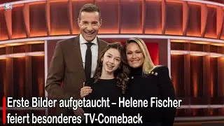 First pictures surface &ndash; Helene Fischer celebrates a special TV comeback #germany | SH News German