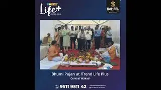 ITrend Life Plus Bhumi Pujan at Central Wakad | 2 & 3 BHK Plus Homes in Wakad | Wakad Real Estate