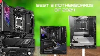 Best Motherboards of 2024: Your Ultimate Tech Upgrade Awaits! ⚡