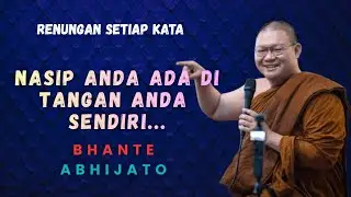 Nasib anda ditangan anda sendiri.... @DechaChanel2025 @dhammatelevisi 