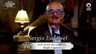 San Juan De Letrán - Sergio Esquivel - Noche, Boleros y Son
