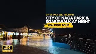 🌆 Evening Walk at Naga City Boardwalk, Cebu | Peaceful Walk & Night Lights | Night Walking Tour 4K🇵🇭