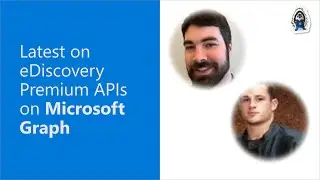 Latest on eDiscovery Premium APIs on Microsoft Graph