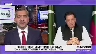 Prime Minister Imran Khan&rsquo;s Exclusive Interview on MSNBC with Mehdi Hasan | 2 July 2023