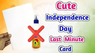 😍 No Glue 😍 Last Minute Independence Day Card | Independence Day Craft | 15 August Craft  #15august 