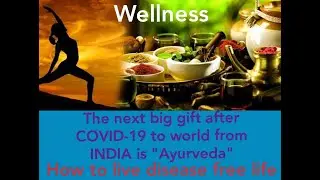 How to live disease free life | The next big gift after COVID-19 to world from India is 