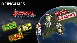 KERBAL SPACE PROGRAM - CRASHES FAILS COMPILATION
