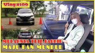 Cara mudah Latihan Parkir Maju dan Parkir Mundur || Bareng kak wahyu