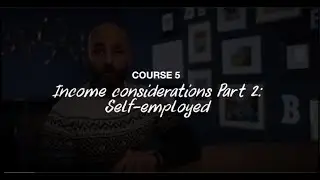 Session 1 Saving to Buy A Home | Income Considerations Part 2
