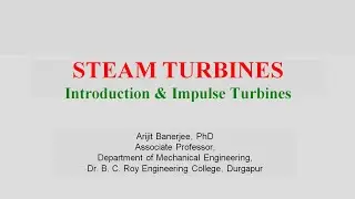 Steam Turbine Lecture 1_Introduction & Impulse Turbine_English