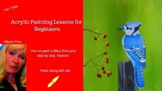 Acrylic Painting Lesson How to paint A BLUE JAY for beginners, FULL LESSON step by step
