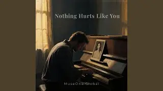 Nothing Hurts Like You