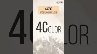 Diamond 4C's - Cut, Color, Clarity & Carat Weight | International Gemological Institute (IGI)