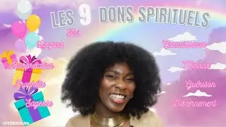 Les dons spirituels.