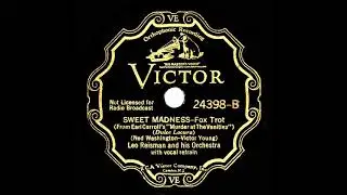 1933 Leo Reisman - Sweet Madness (Vivien Ruth, vocal)
