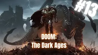 R'YUUL ŞEHRİ | DOOM: The Dark Ages |&nbsp;13.B&ouml;l&uuml;m
