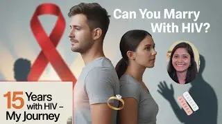Can HIV Positive People Marry ? || And Can Live A Healthy Life? || #hivawareness #poojahiv 